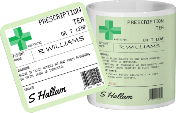 Funny Prescription Mug - Tea, Coffee or Hot Chocolate - Image 6