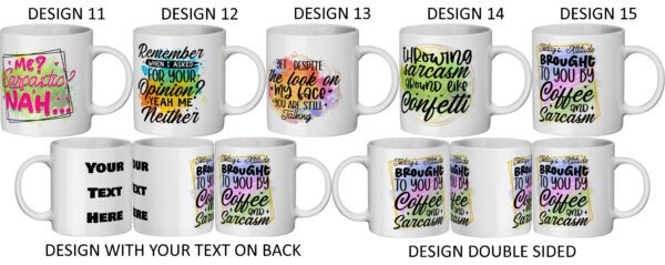 Personalised Funny Sarcasm Sayings Mug - Image 4